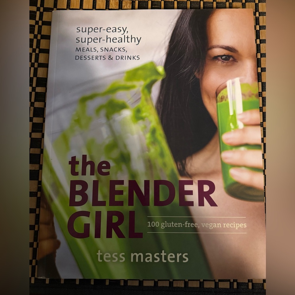 The Blender Girl Cookbook